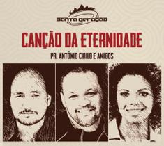 CD Santa Geração Canção da Eternidade - Graça CD Santa Geração Canção da Eternidade - Graça