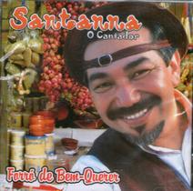 CD Santanna O Cantador - Forró do Bem-Querer