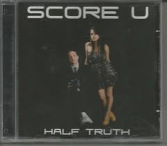 CD - Score U Half Truth