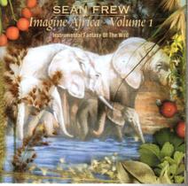 Cd sean frew: imagine africa volume 1