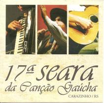 CD - Seara da Canção Gaucha - 17ª edição - Independente