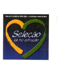 Cd Seleção Tá No Coração Cd Seleção Tá No Coração