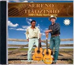 CD Sereno & Tiãozinho Violeiros Do Brasil 100% Raiz - Gravadora Allegretto