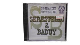 cd seresteiro & baduy*/ os grandes sucessos - discos chororo