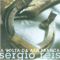 Cd Sérgio Reis - A Volta Da Asa Branca - BMG
