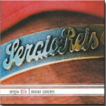 CD Sérgio Reis - Nossas Canções - RIMO