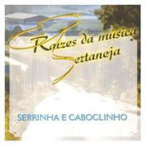 Cd Serrinha E Caboclinho - Raízes Da Música Sertaneja Cd Serrinha E Caboclinho - Raízes Da Música Sertaneja