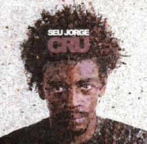 Cd seu jorge: cru