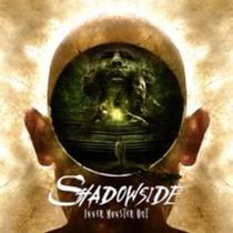 CD Shadowside - Inner Monster Out - 2011 - 952762 CD Shadowside - Inner Monster Out - 2011 - 952762