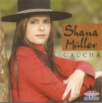 Cd - Shana Muller - Gaúcha Cd - Shana Muller - Gaúcha