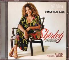 Cd shirley carvalhaes porta de amor memory collection bônus play-back