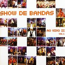 Cd - Show de Bandas - Ao Vivo 2 - CD 01