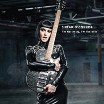 Cd Sinéad O'Connor I'm Not Bossy, I'm The Boss Cd Sinéad O'Connor I'm Not Bossy, I'm The Boss