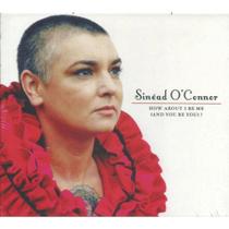 CD Sinead OConnor - How About I Be Me (And You Be You)