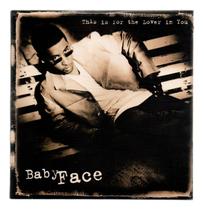 Cd Slim Baby Face - This Is For The Lover In You - EPIC RECORDS