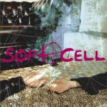 Cd - Soft Cell / Cruelty Without Beauty