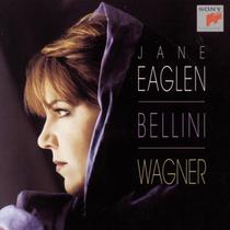 CD Sony: Jane Eaglen Canta Bellini e Wagner