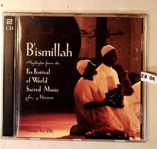 CD Sounds True B'ismillah: Festival Mundial de Música Sacra de Fez CD Sounds True B'ismillah: Festival Mundial de Música Sacra de Fez