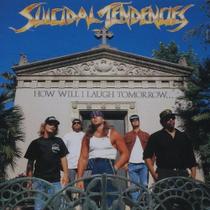 Cd suicidal tendencies how will i laugh tomorrow when i ca