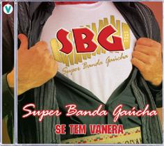 Cd - Super Banda Gaucha - Se Tem Vanera - Vertical