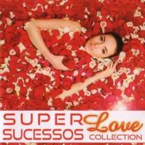 CD Super Sucessos - Love Collection Original CD Super Sucessos - Love Collection Original