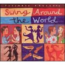 CD - Swing Around The World - Putumayo Presents CD - Swing Around The World - Putumayo Presents