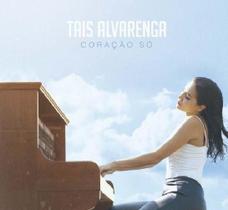 CD Tais Alvarenga - Coração Só (Digipack) - Sony