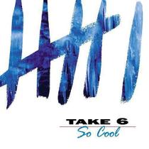 Cd Take 6 - So Cool Cd Take 6 - So Cool