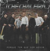 Cd - Tchê Chaleira - Porque Tem Que Ser Assim (envelope)