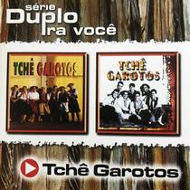 Cd - Tchê Garotos - Série Duplo Pra Você