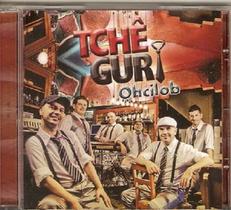 Cd - Tchê Guri - Ohcilob