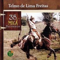 CD - Telmo De Lima Freitas - 35 Mega Sucessos (duplo)