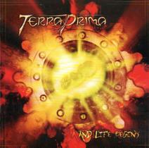 Cd terra prima: and life begins