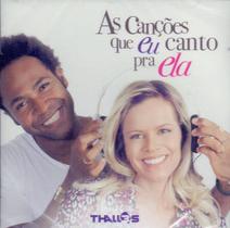 CD Thalles - As Canções Que Eu Canto Pra Ela - UNIVERSAL MUSIC