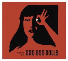 Cd The Goo Goo Dolls - Miracle Pill