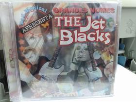 Cd- the jet blacks - apresenta grandes nomes - BAU