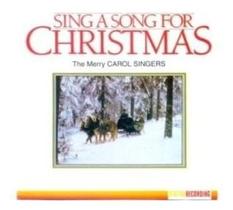 Cd the merry carol singers - sing a song for christmas natal