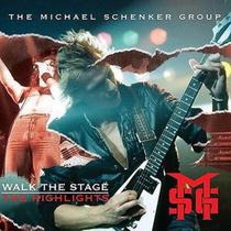 Cd The Michael Schenker Group Walk The Stage: The Highlights Cd The Michael Schenker Group Walk The Stage: The Highlights