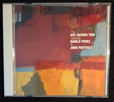 CD The Roy Haynes Trio Featuring Danilo Perez & John Patituc