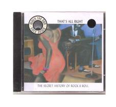 Cd The Secret History Of Rock & Roll - That's All Right Vol. 4
