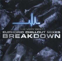 CD The Very Best Euphoric Chillout Mixes Breakdown IMPORTADO