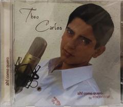 Cd Theo Carlos - Ah! Como Quero Te Encontrar