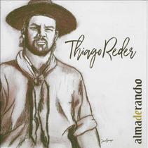 Cd - Thiago Reder - Alma De Rancho - Independente