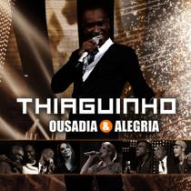 cd thiaguinho - ousadia e alegria