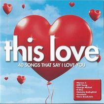 Cd this love - varios importado (il divo,tlc,christina aguil Cd this love - varios importado (il divo,tlc,christina aguil