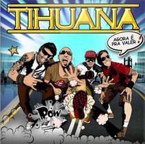 CD Tihuana - Agora é Pra Valer - BUILDING