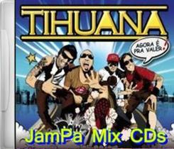 CD Tihuana - Agora é Pra Valer - Building
