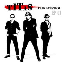 Cd titãs trio acústico