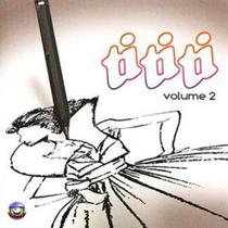 Cd Tititi Vol. 2 - Trilha Sonora (Varios Interpretes) Cd Tititi Vol. 2 - Trilha Sonora (Varios Interpretes)