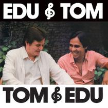 CD Tom Jobim e Edu Lobo - Edu e Tom / Tom e Edu Novo Lacrado CD Tom Jobim e Edu Lobo - Edu e Tom / Tom e Edu Novo Lacrado